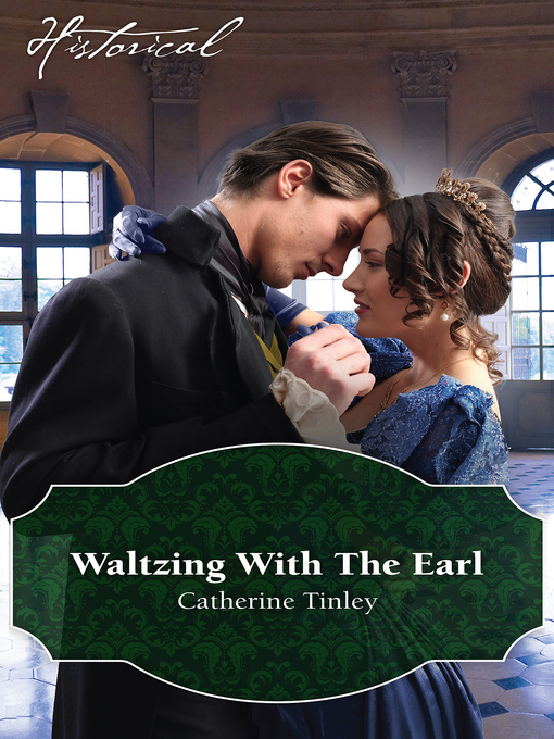 Title details for Waltzing With the Earl by Catherine Tinley - Available